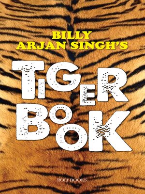 cover image of BILLY ARJAN SINGH'S TIGER BOOK